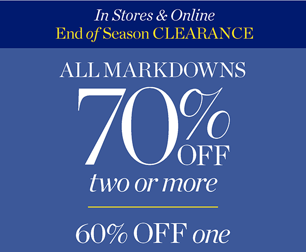 In Stores & Online. All Markdowns 70% off two or more. 60% off one | Shop Sale