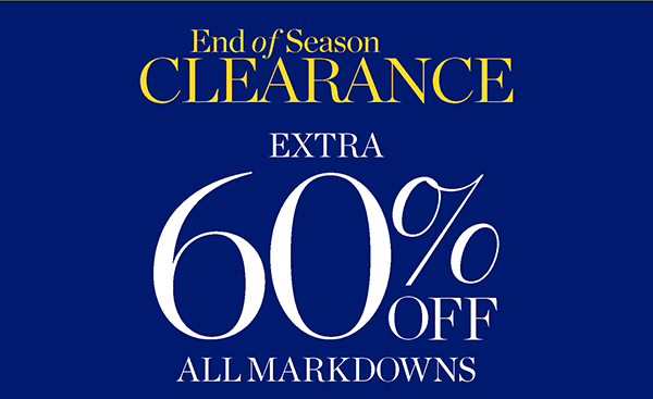 End of Season Clearance Extra 60% off all Markdowns | Shop Clearance