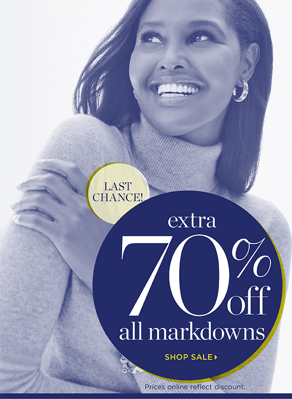 Now through Monday, Last Chance for extra 70% off all markdowns | Shop Sale