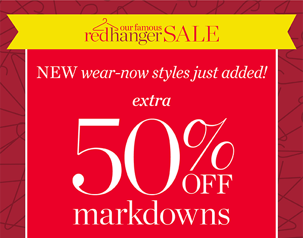 Our Famous Red Hanger Sale Extra 50% off markdowns | Shop Sale