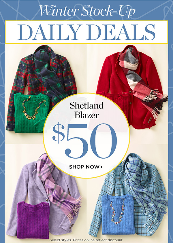 Winter Stock-Up Daily Deals Shetland Blazer $50 | Shop Now