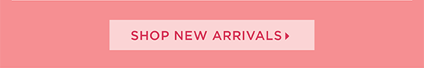 Shop New Arrivals