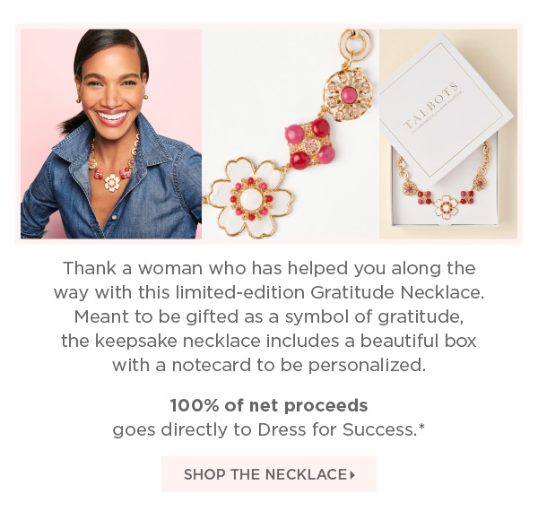 Shop the limited-edition Gratitude Necklace. 100% of net proceeds goes directly to Dress for Success | Shop the Necklace