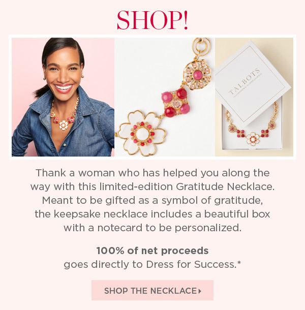 Shop the limited-edition Gratitude Necklace. 100% of net proceeds goes directly to Dress for Success | Shop the Necklace