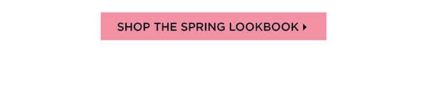 Shop the Spring Lookbook