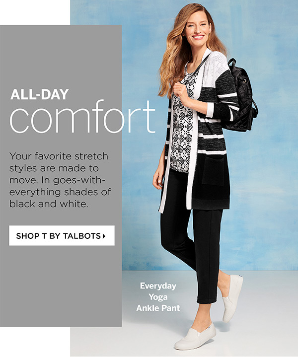 25% off all T by Talbots (regular price) Use Code: FEELGOOD | Shop T by Talbots