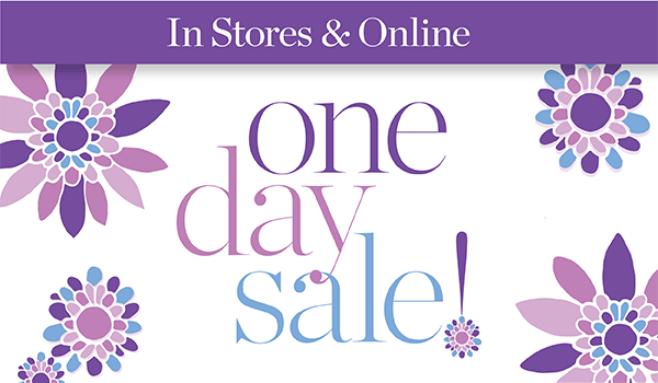 In Stores & Online One Day Sale!