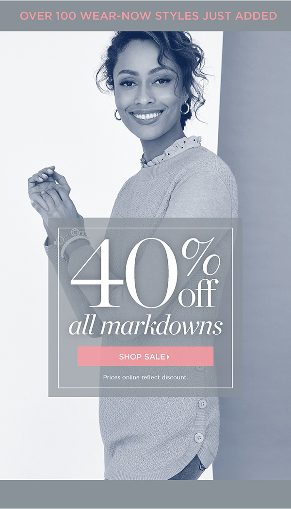 40% off all Markdowns. Shop Sale