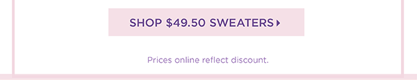 Shop $49.50 Sweaters