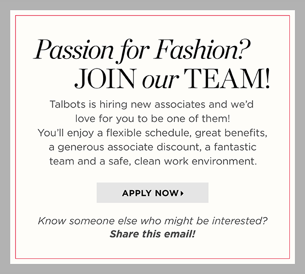 Passion for Fashion! Join our Team! Apply Now