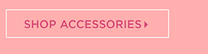 Shop Accessories