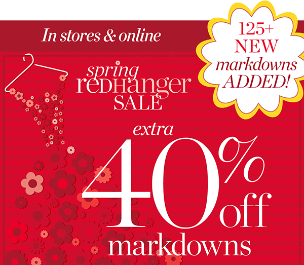 In Stores & Online: Spring Red Hanger. Extra 40% off Markdowns | Shop Sale