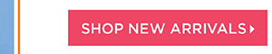 Shop New Arrivals