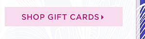 Shop Gift Cards