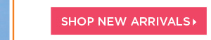 Shop New Arrivals