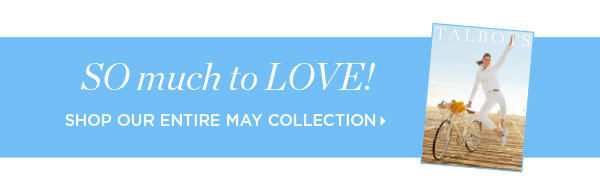 Shop The May Collection