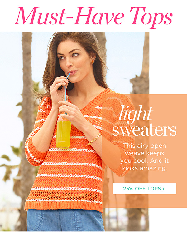 25% off Tops | Shop Now