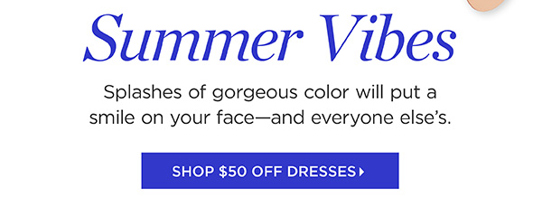 $50 off Dresses | Shop Dresses