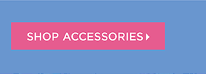 Shop Accessories