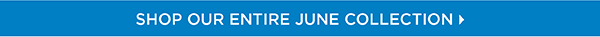Shop The June Collection
