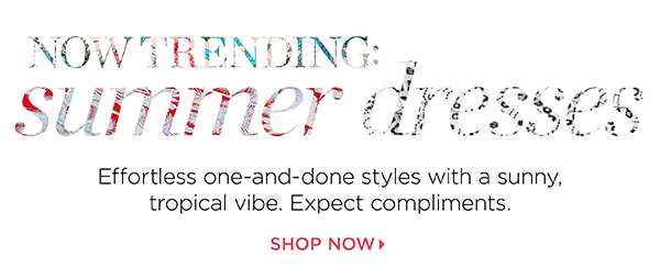 $40 off Dresses | Shop Now