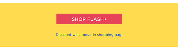Flash Sale. Up to 50% off Select Styles. Shop Now