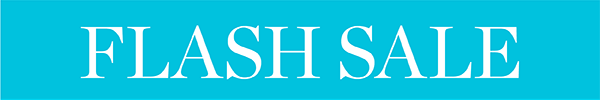 FLASH SALE.