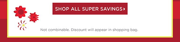 Shop All Super Savings
