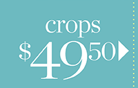 Crops $49.50 | Shop Now