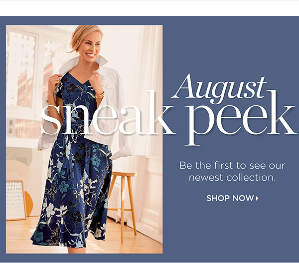 August Sneak Peek | Shop Now