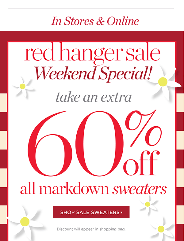 Red Hanger Sale Weekend Special! Take an extra 60% off all Markdown Sweaters | Shop Sale Sweaters