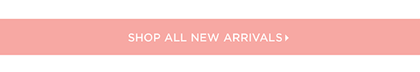 Shop New Arrivals