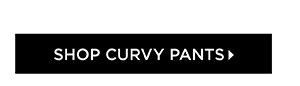 Shop Curvy Pants
