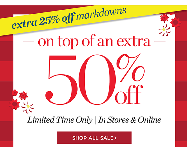 Extra 25% off markdowns on top of an extra 50% off. Shop Sale