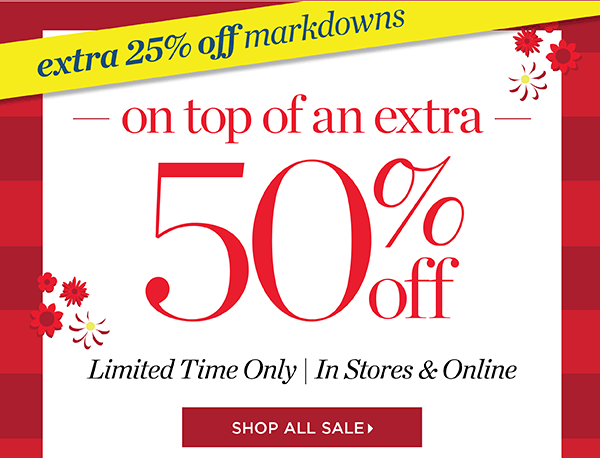 Extra 25% off markdowns on top of an extra 50% off. Shop Sale