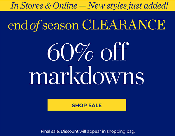 In Store & Online 60% off Markdowns | Shop Sale