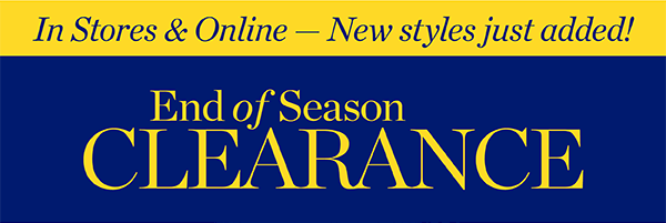 In Stores & Online - New styles just added!