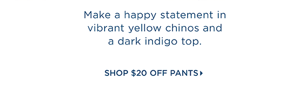 Shop $20 off Pants