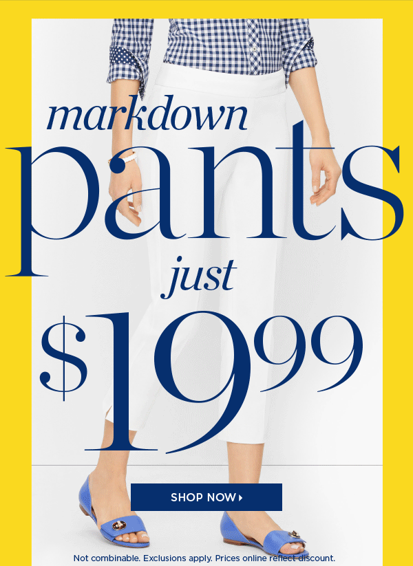 Markdown Pants just $19.99 | Shop Now