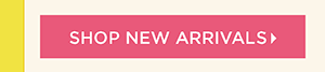 Shop New Arrivals