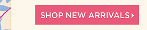 Shop New Arrivals