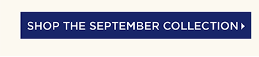 Shop the September Collection
