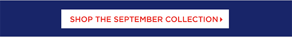 Shop the September Collection