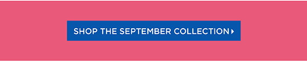 Shop the September Collection