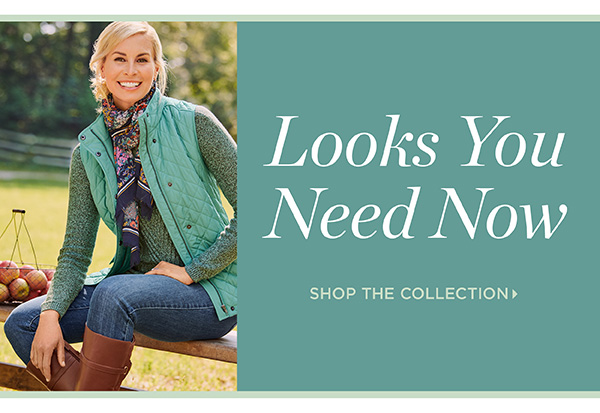 Looks You Need Now | Shop the Collection