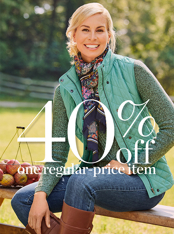 In Stores & Online It's all about Fall! 40% off one item (regular price) Use Code: FALL | Shop Now