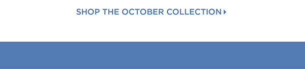 Shop October Collection