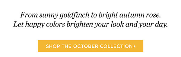 Shop the October Collection