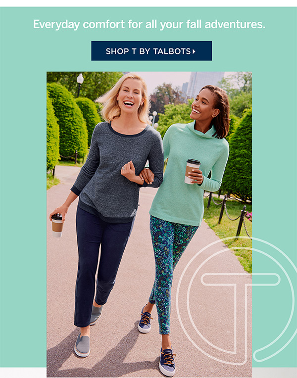 30% off regular-price T by Talbots. Shop Now