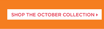 Shop The October Collection